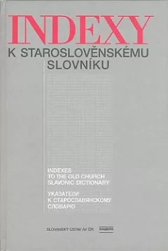 Indexy k staroslověnskému slovníku