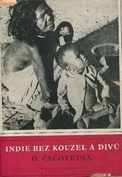 Indie bez kouzel a divů