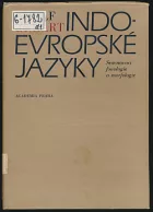Indoevropské jazyky: Srovnávací fonologie a morfologie