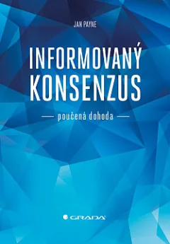 Informovaný konsenzus - poučená dohoda