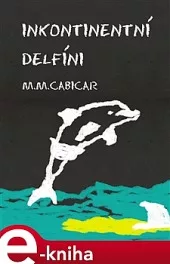 Inkontinentní delfíni
