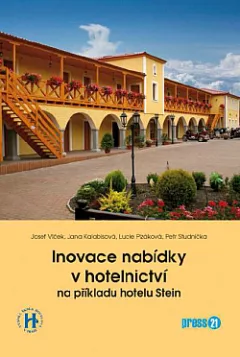 Inovace nabídky v hotelnictví na příkladu hotelu Stein