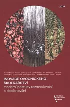 Inovace ovocnického školkařství, moderní postupy rozmnožování a dopěstování