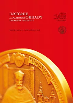 Insígnie a akademické obrady Trnavskej univerzity