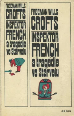 Inspektor French a tragédie ve Starvelu