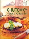 Chuťovky a malá pohoštění