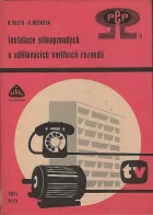 Instalace silnoproudých a sdělovacích vnitřních rozvodů