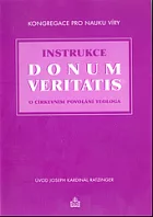 Instrukce „Donum veritatis“ o církevním povolání teologa
