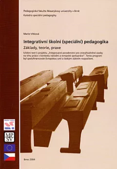 Integrativní školní (speciální) pedagogika: Základy, teorie, praxe