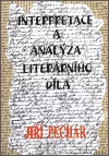 Interpretace a analýza literárního díla