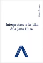 Interpretace a kritika díla Jana Husa
