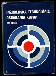 Inžinierska technológia obrábania kovov