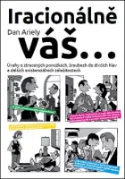 Iracionálně váš...: Úvahy o ztracených ponožkách, šroubech do dívčích hlav a dalších existenciálních záležitostech