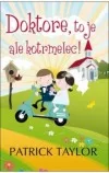 Doktore, to je ale kotrmelec!