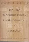 Italské monodie z doby raného baroku v Čechách