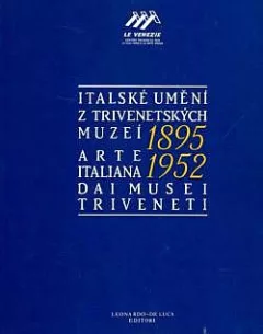 Italské umění 1895-1952 z trivenetských muzeí