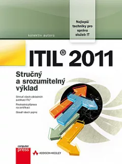 ITIL 2011 - Stručný a srozumitelný výklad
