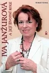 Iva Janžurová a její životní role