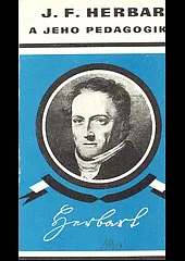 J.F.Herbart a jeho pedagogika