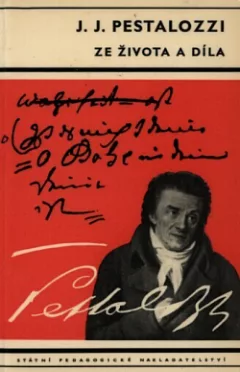 J. J. Pestalozzi: Ze života a díla