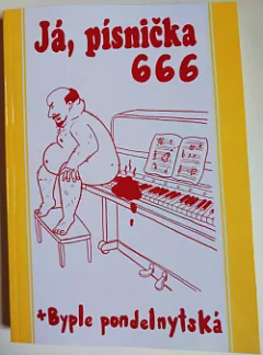 Já písnička 666 + Byple ponďelnytská