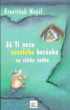 Já Ti nesu veselého beránka ze stáda svého