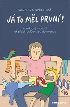 Já to měl první! Komiksový manuál jak přežít rodičovskou dovolenou