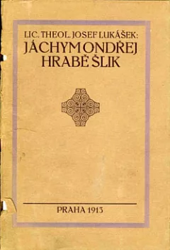 Jáchym Ondřej hrabě Šlik