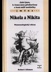 Jací jsou, k čemu jsou předurčeni a kam míří nositelé jména Nikola a Nikita