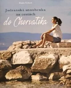 Jadranská snoubenka na cestách do Chorvatska
