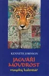 Jaguáří moudrost: mayský kalendář