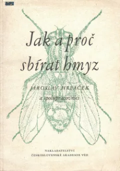 Jak a proč sbírat hmyz