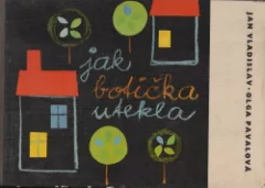 Jak botička utekla