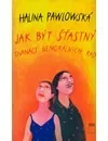 Jak být šťastný - Dvanáct nemorálních rad