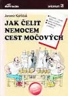 Jak čelit nemocem cest močových