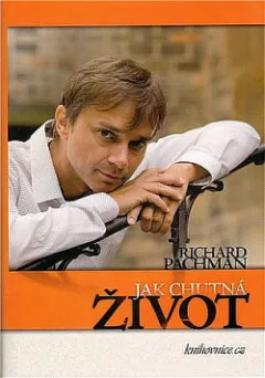 Jak chutná život