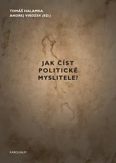 Jak číst politické myslitele?