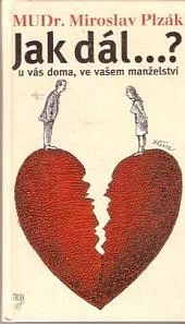 Jak dál...? u vás doma, ve vašem manželství