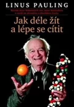 Jak déle žít a cítit se lépe