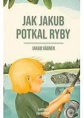 Jak Jakub potkal ryby