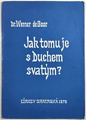 Jak je tomu s Duchem svatým