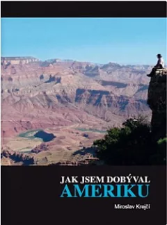 Jak jsem dobýval Ameriku