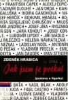 Jak jsem je potkal