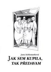 Jak jsem kupila, tak předavam