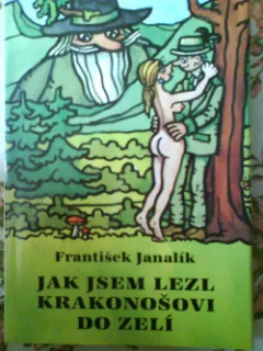 Jak jsem lezl Krakonošovi do zelí