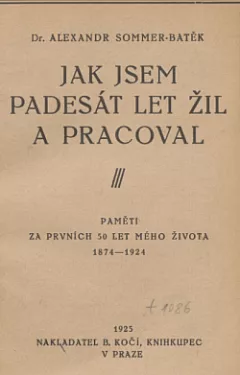 Jak jsem padesát let žil a pracoval