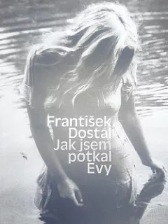 Jak jsem potkal Evy