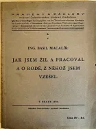 Jak jsem žil a pracoval a o rodě, z něhož jsem vzešel