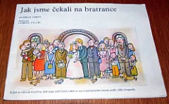 Jak jsme čekali na bratrance