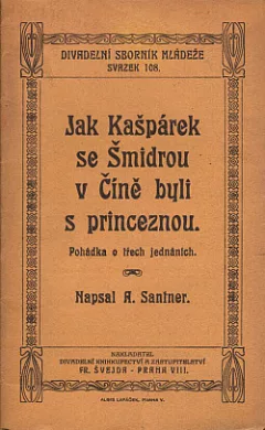 Jak Kašpárek se Šmidrou v Číně byli s princeznou
